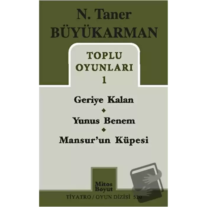 Toplu Oyunları - 1: Geriye Kalan - Yunus Benem - Mansurun Küpesi