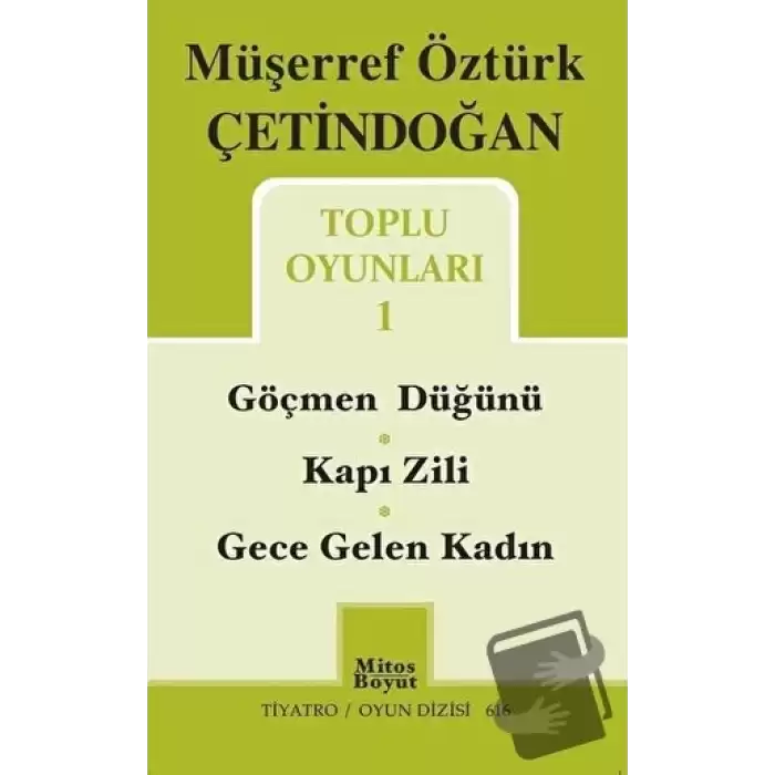 Toplu Oyunları 1 / Göçmen Düğünü - Kapı Zili - Gece Gelen Kadın