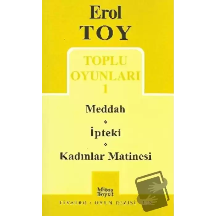 Toplu Oyunları 1- Meddah / İpteki / Kadınlar Matinesi