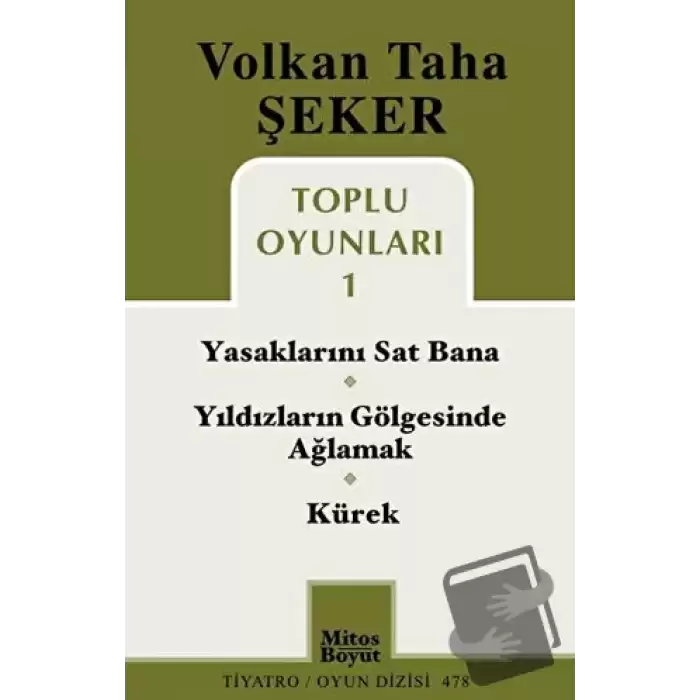 Toplu Oyunları 1 / Yasaklarını Sat Bana / Yıldızların Gölgesinde Ağlamak / Kürek