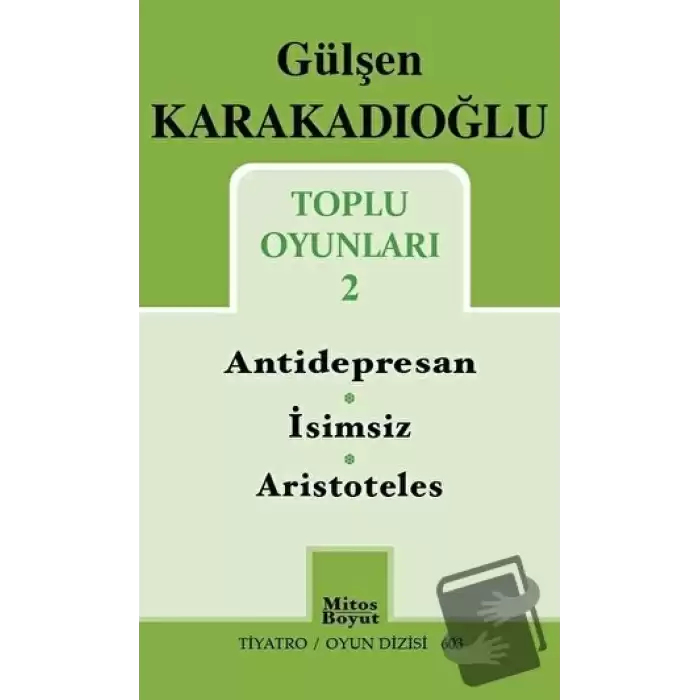 Toplu Oyunları 2 : Antidepresan - İsimsiz - Aristoteles