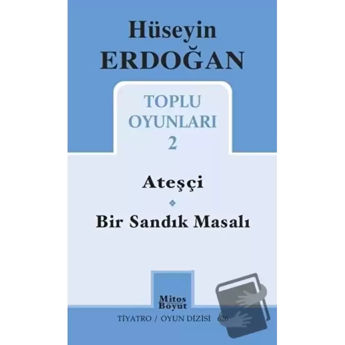 Toplu Oyunları 2 / Ateşçi - Bir Sandık Masalı