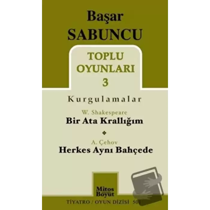 Toplu Oyunları 3 (Kurgulamalar) / Bir Ata Krallığım - Herkes Aynı Bahçede