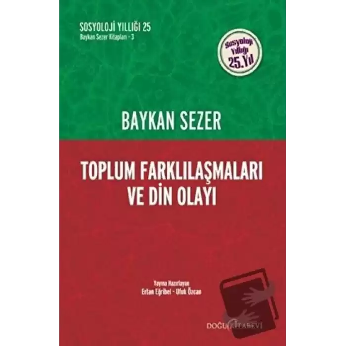 Toplum Farklılaşmaları ve Din Olayı