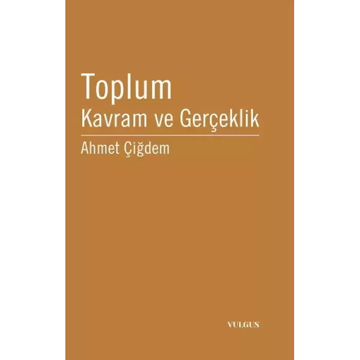 Toplum Kavram ve Gerçeklik