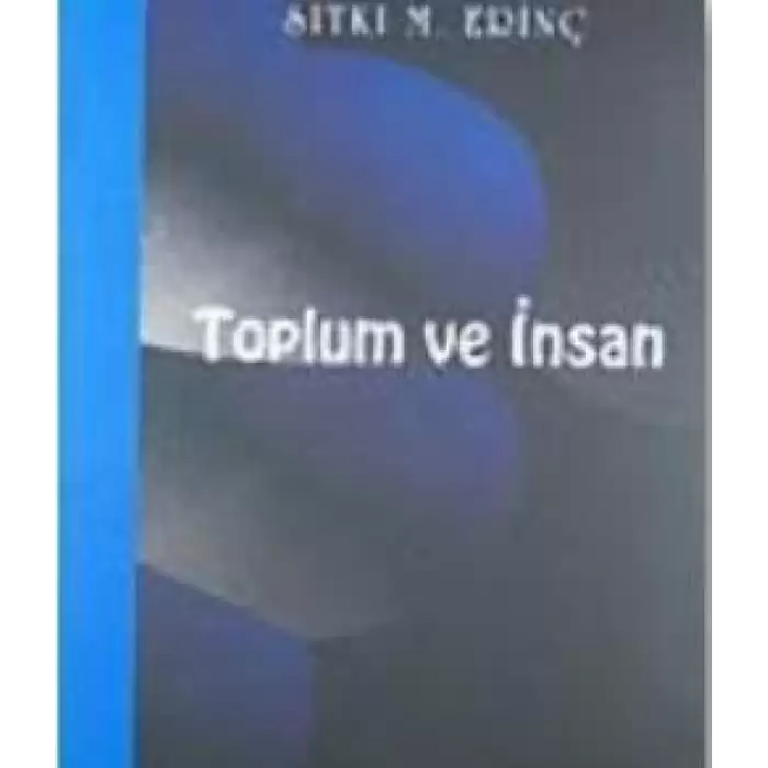 Toplum ve İnsan