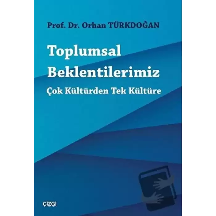 Toplumsal Beklentilerimiz