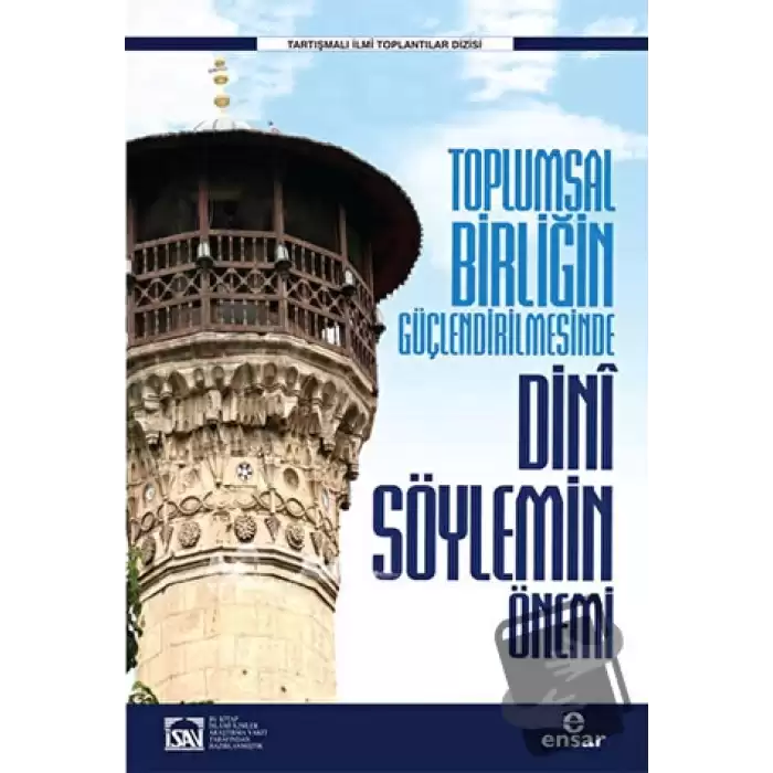 Toplumsal Birliğin Güçlendirilmesinde Dini Söylemin Önemi