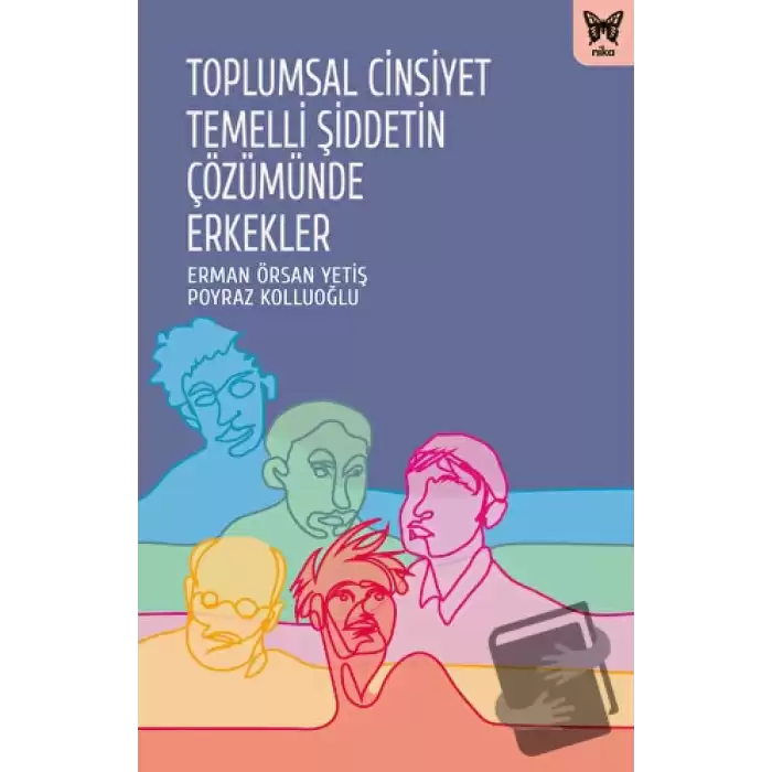 Toplumsal Cinsiyet Temelli Şiddetin Çözümünde Erkekler