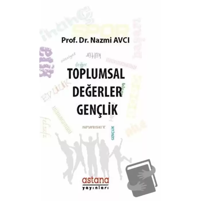 Toplumsal Değerler: Gençlik