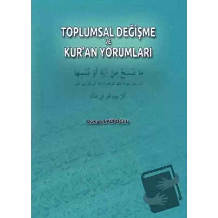 Toplumsal Değişme ve Kur’an Yorumları