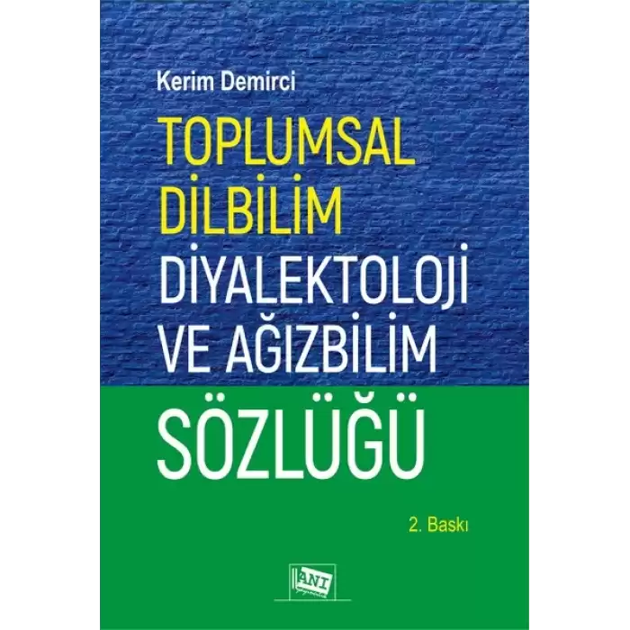 Toplumsal Dilbilim Diyalektoloji ve Ağızbilim Sözlüğü