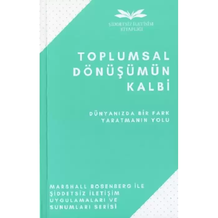 Toplumsal Dönüşümün Kalbi