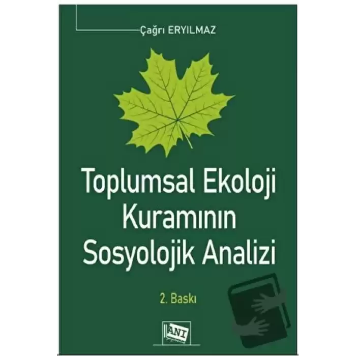 Toplumsal Ekoloji Kuramının Sosyolojik Analizi