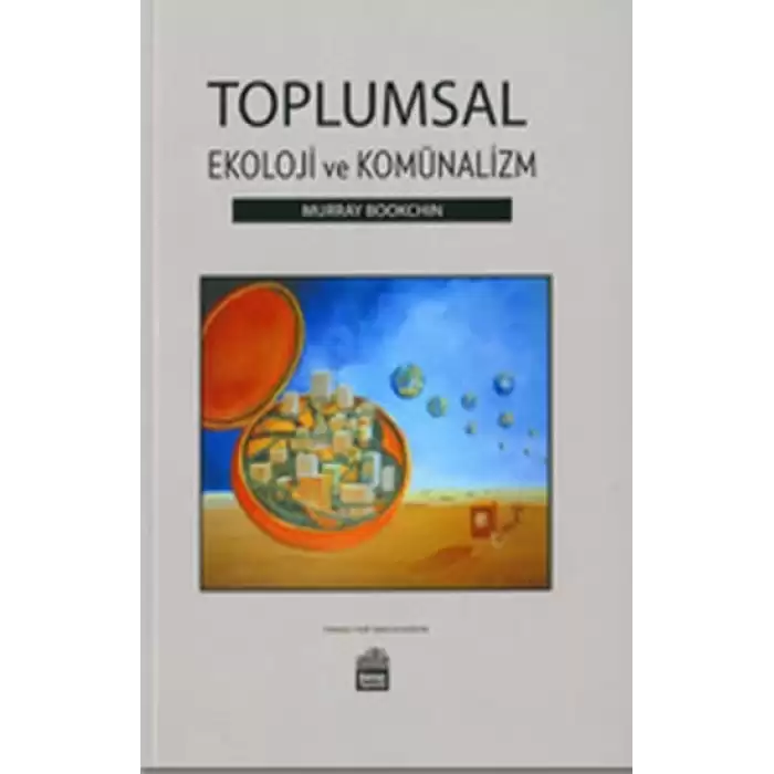 Toplumsal Ekoloji ve Komünalizm