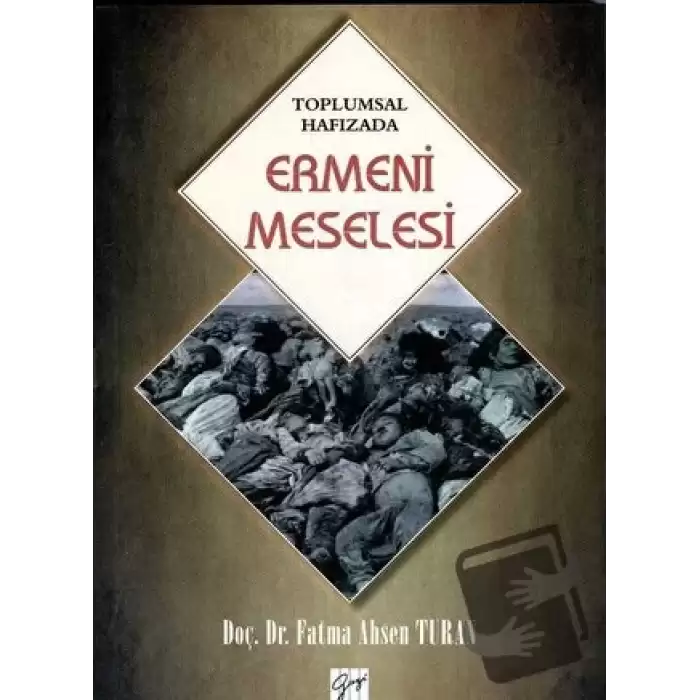 Toplumsal Hafızada Ermeni Meselesi