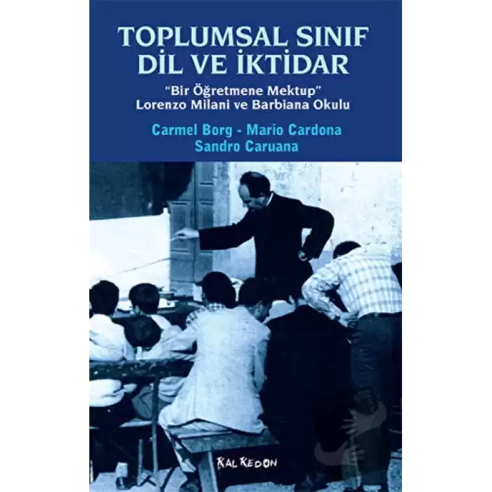 Toplumsal Sınıf Dil ve İktidar