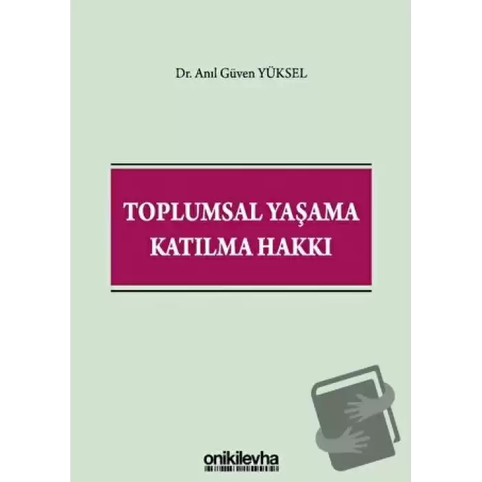 Toplumsal Yaşama Katılma Hakkı