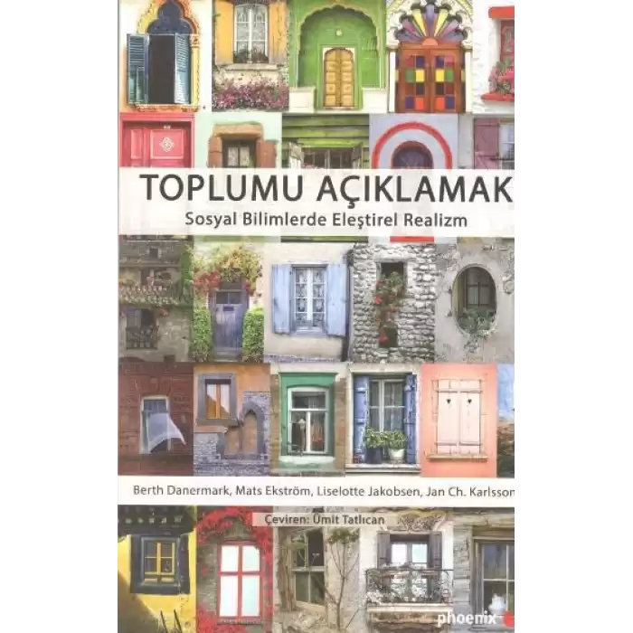 Toplumu Açıklamak Sosyal Bilimlerde Eleştirel Realizm