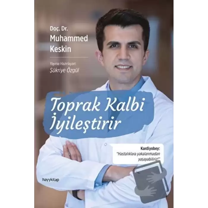 Toprak Kalbi İyileştirir