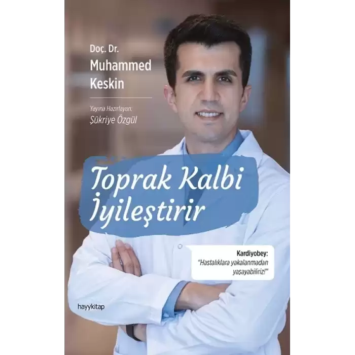 Toprak Kalbi İyileştirir