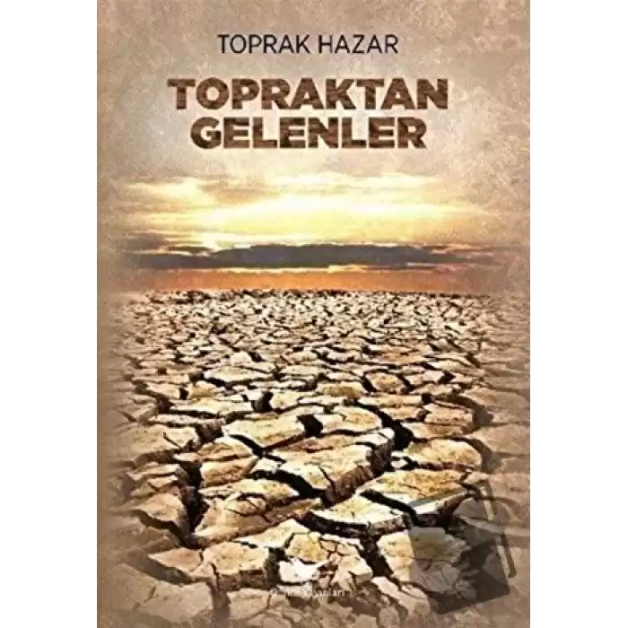 Topraktan Gelenler