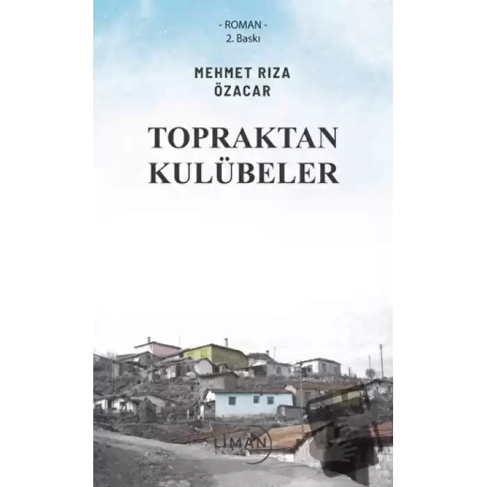 Topraktan Kulübeler