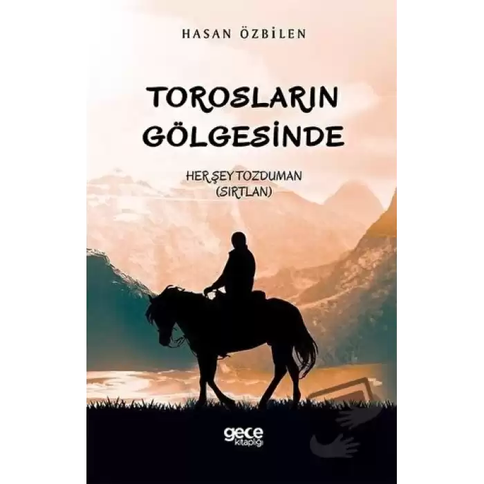 Torosların Gölgesinde