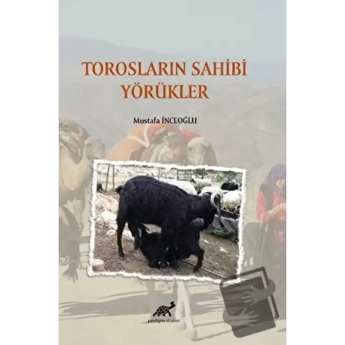 Torosların Sahibi Yörükler