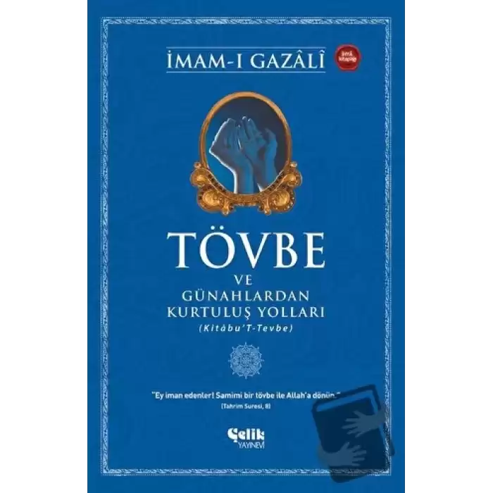 Tövbe ve Günahlardan Kurtuluş Yolları