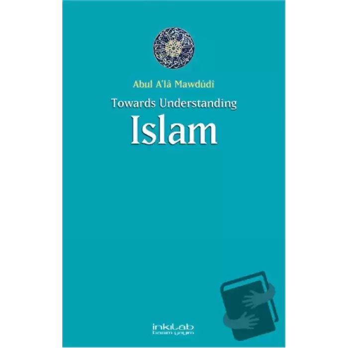 Toward Understanding Islam