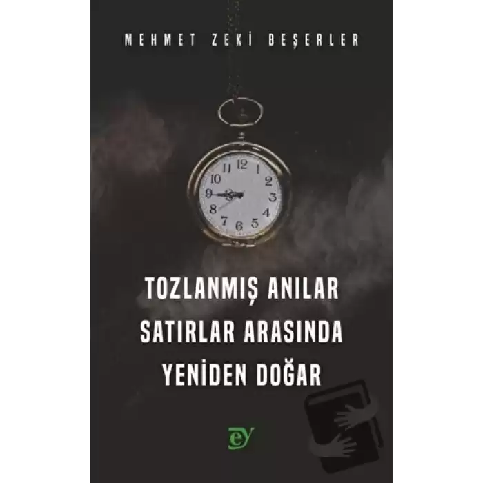 Tozlanmış Anılar Satırlar Arasında Yeniden Doğar