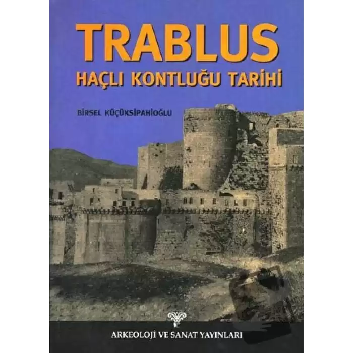 Trablus Haçlı Kontluğu Tarihi