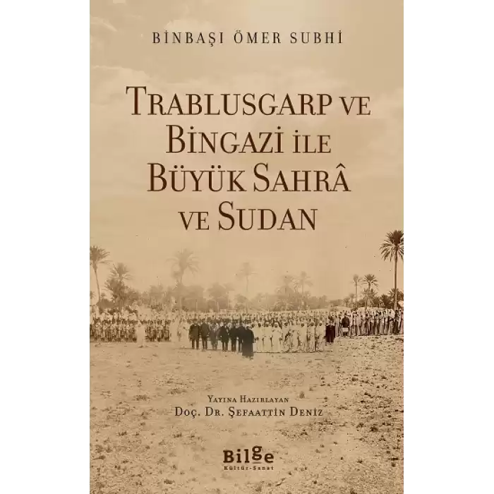 Trablusgarp Ve Bingazi İle  Büyük Sahra Ve Sudan