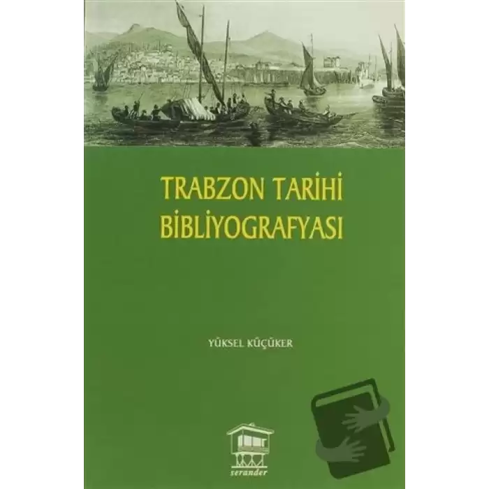 Trabzon Tarihi Bibliyografyası