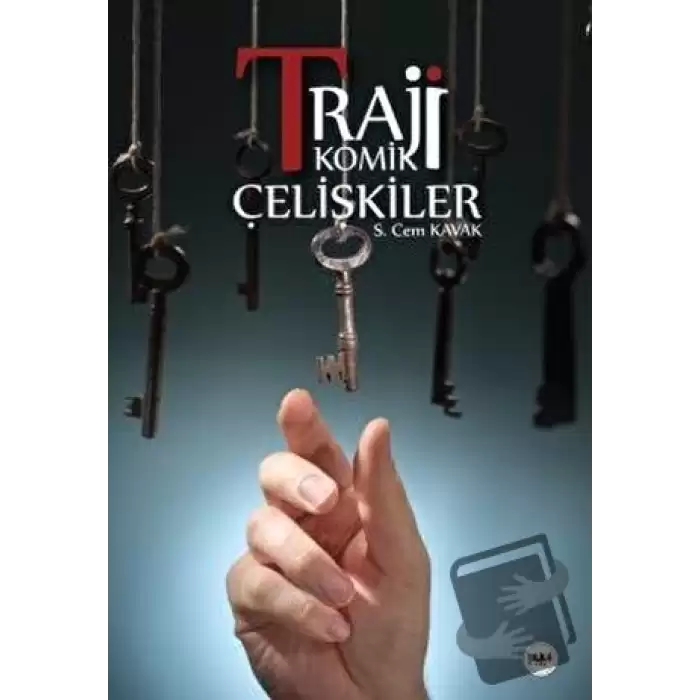 Trajikomik Çelişkiler