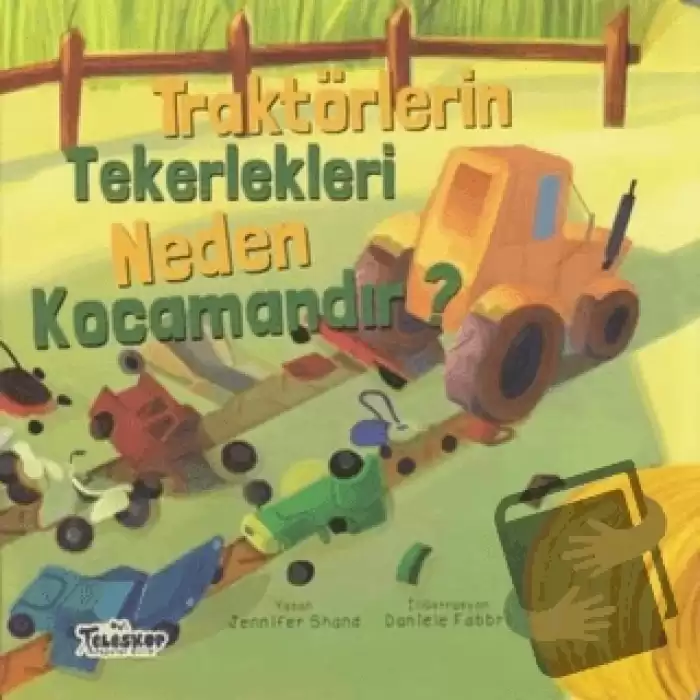 Traktörlerin Tekerlekleri Neden Kocamandır?