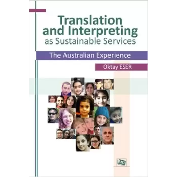 Translation and Interpreting as Sustainable Services The Australian Experience