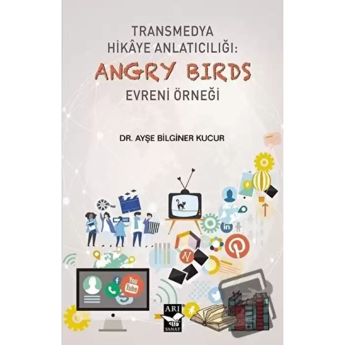 Transmedya Hikaye Anlatıcılığı: Angry Birds Evreni Örneği