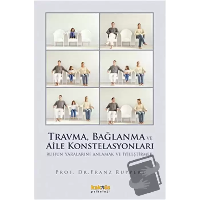 Travma, Bağlanma ve Aile Konstelasyonları