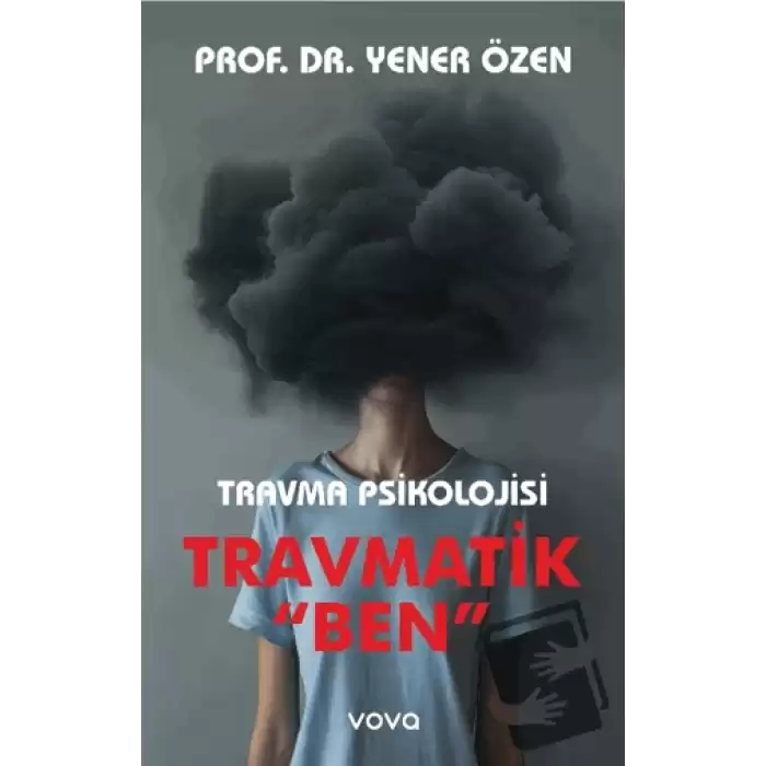 Travma Psikolojisi Travmatik Ben