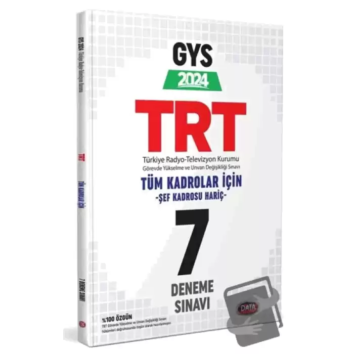 TRT Tüm Kadrolar (Şef Kadrosu Hariç) GYS 7 Deneme Sınavı