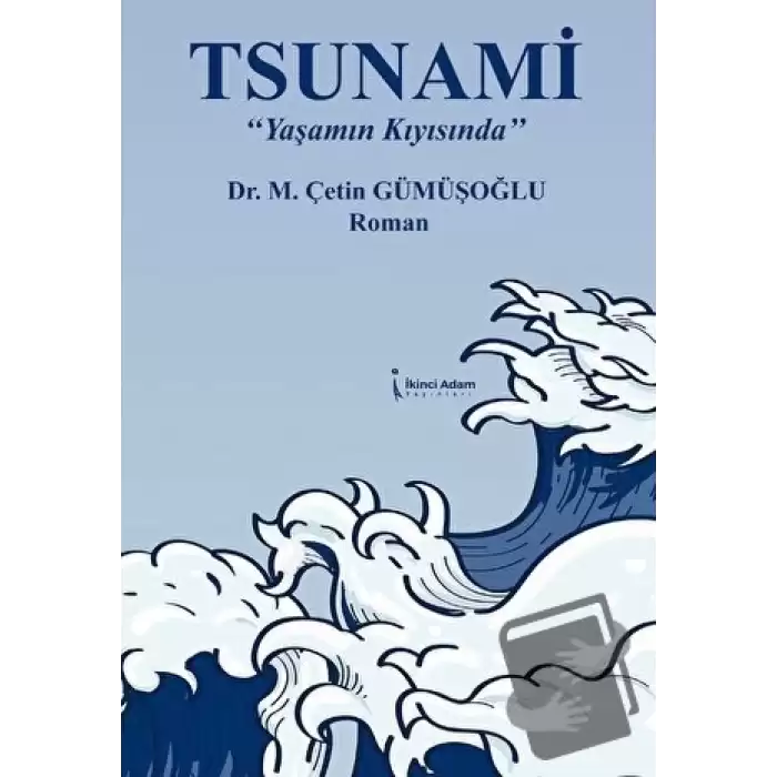 Tsunami “Yaşamın Kıyısında”