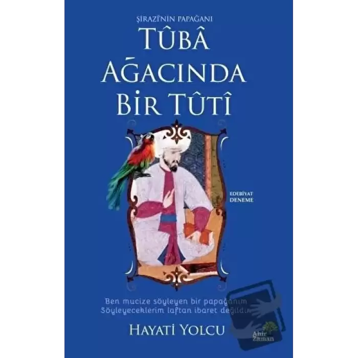 Tuba Ağacında Bir Tuti