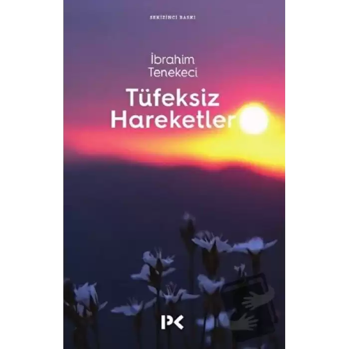 Tüfeksiz Hareketler