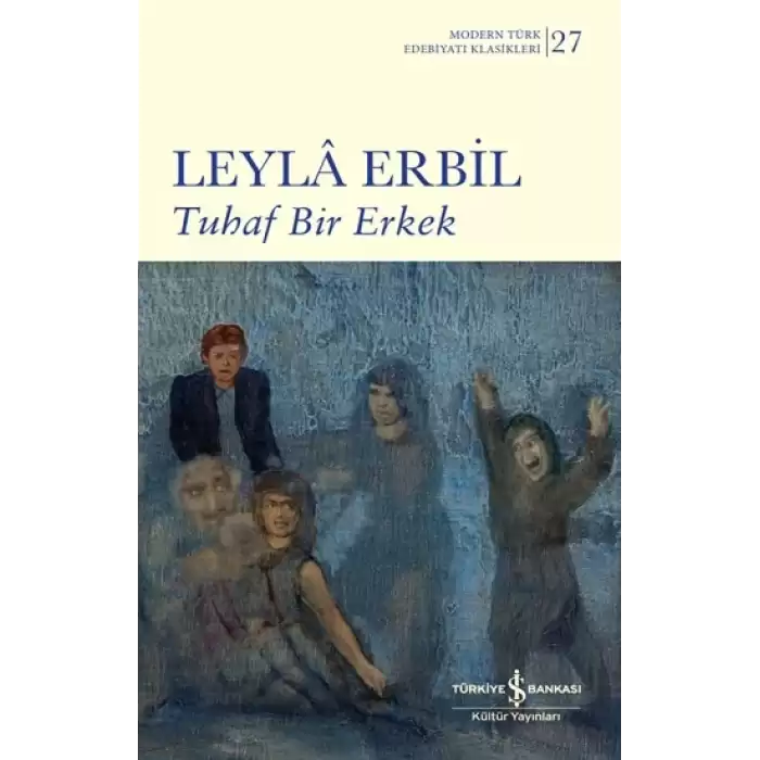 Tuhaf Bir Erkek (Ciltli)