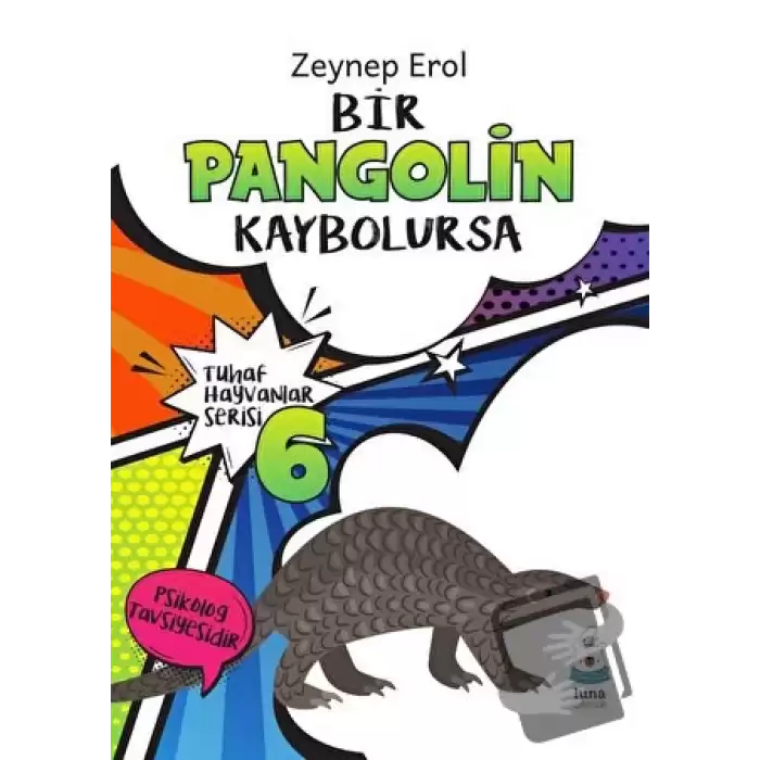 Tuhaf Hayvanlar Serisi 6 - Bir Pangolin Kaybolursa