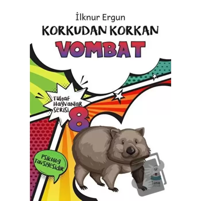 Tuhaf Hayvanlar Serisi 8 - Korkudan Korkan Vombat