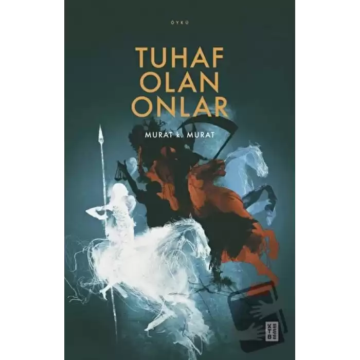 Tuhaf Olan Onlar