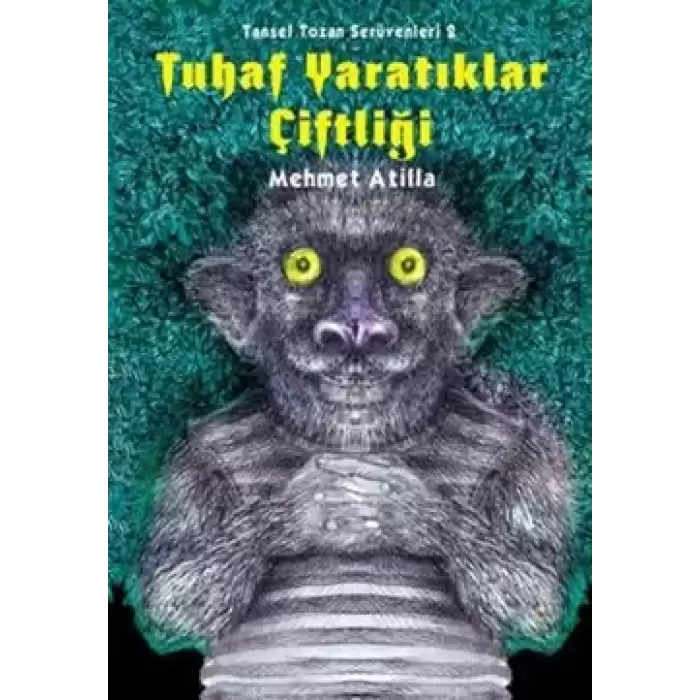 Tuhaf Yaratıklar Çiftliği